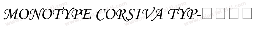 MONOTYPE CORSIVA TYP字体转换